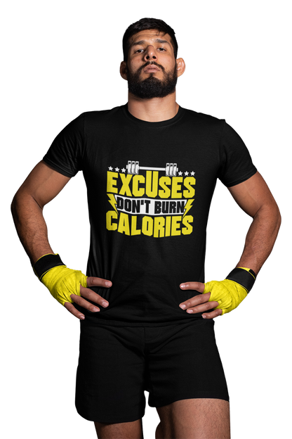 EXCUSES DONT BURN CALORIES UNISEX TSHIRT