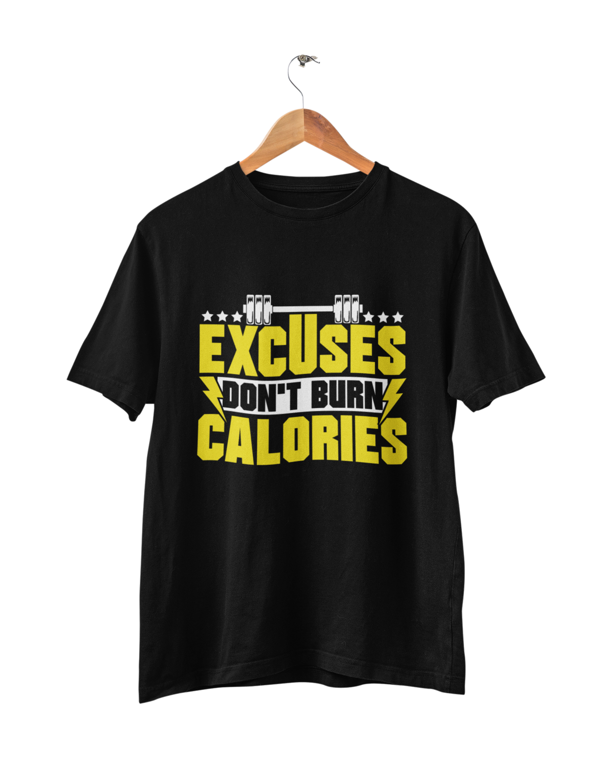 EXCUSES DONT BURN CALORIES UNISEX TSHIRT