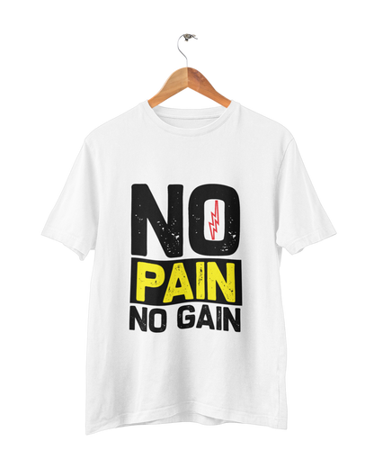 NO PAIN NO GAIN UNISEX CLASSIC TSHIRT