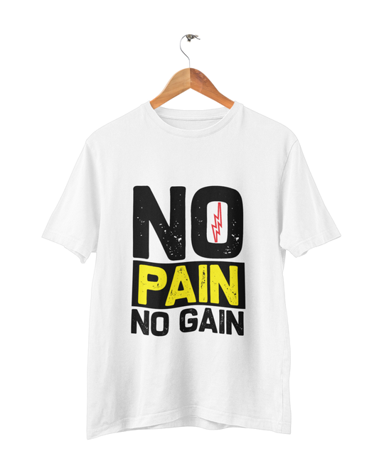 NO PAIN NO GAIN UNISEX CLASSIC TSHIRT