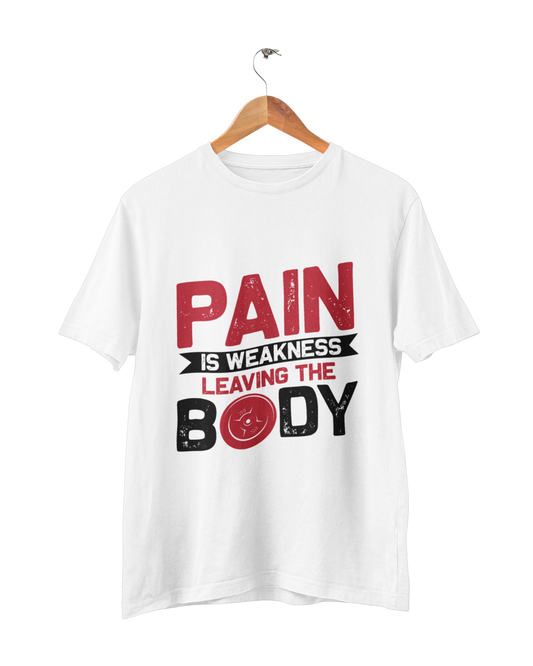 PAIN IS THE WEAKNESS UNISEX TSHIRT