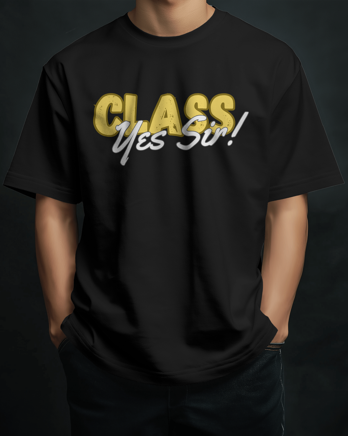 Class Yes Sir! Trending Unisex Oversized T-shirt