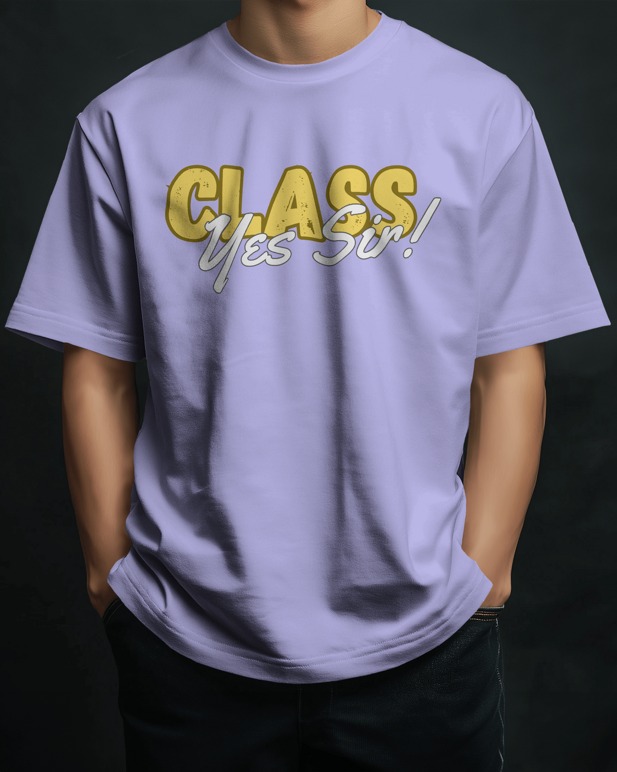 Class Yes Sir! Trending Unisex Oversized T-shirt