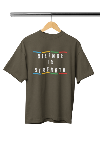 SILENCE IS STRENGTH UNISEX OVERSIZED TSHIRT