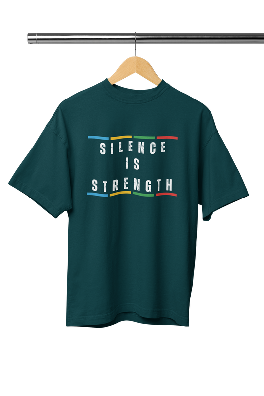 SILENCE IS STRENGTH UNISEX OVERSIZED TSHIRT